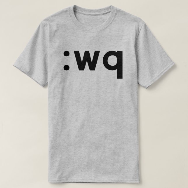 wq Black Text for Vi/Vim Users T-Shirt Zazzle