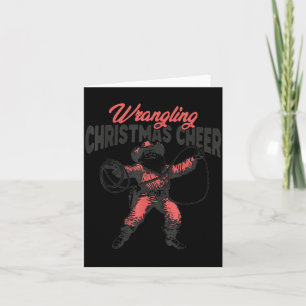 Wrangling Christmas Cheer Funny Cowboy Santa Weste Card