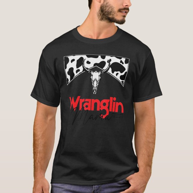 Wrangling Mama Bull Skull Leopard Western Mother's T-Shirt (Front)