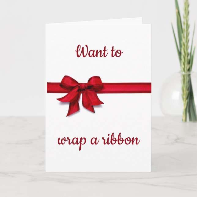WRAP A RIBBON AROUND "YOU" THIS **CHRISTMAS** HOLIDAY CARD (Front)