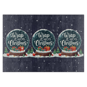 Wrap It Up It’s Christmas Snow Globe Design Cutting Board