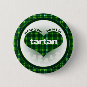 Wrap Your heart in Tartan 2 Inch Round Button