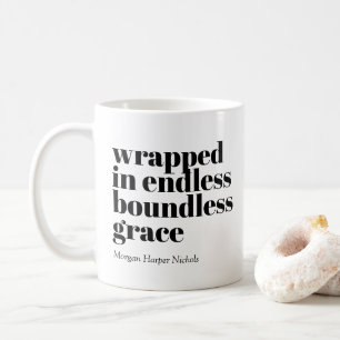 wrapped in endless boundless grace coffee mug