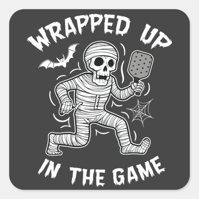 Wrapped up In the Game pickleball Halloween  Square Sticker (Front)