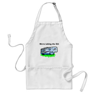 "W're taking the 5th" apron
