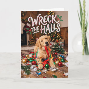 Wreck The Halls Golden Retriever Christmas Holiday Card