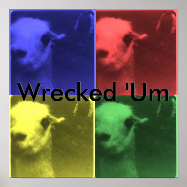Wrecked 'Um 4 Colour Llama Poster (Front)