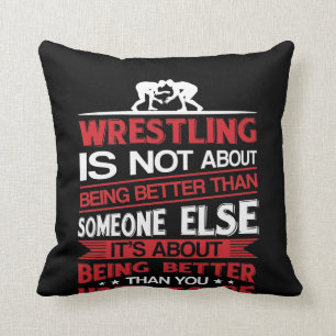 Wrestling About Being Better Than You Used To Throw Pillow