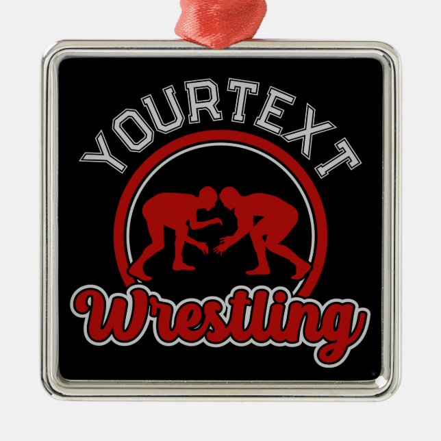  Wrestling ADD NAME Grapple Champion Team Player  Metal Ornament (Front)