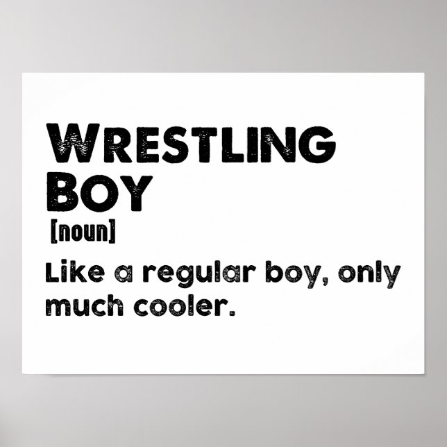 Wrestling Boy Definition Funny Wrestler Poster (Front)