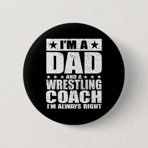 Wrestling Coach Coaches Fathers Day Shirts Gift 2 Inch Round Button