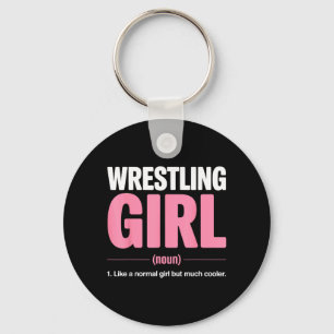 Wrestling Definition Like a Normal Girl but Much Keychain