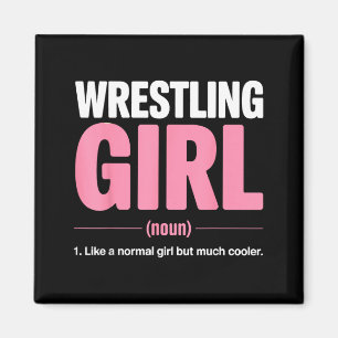 Wrestling Definition Like a Normal Girl but Much Magnet