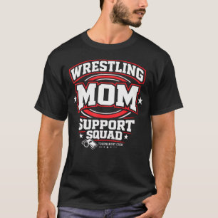 Wrestling Mom Support Squad Team T-Shirt