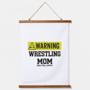  Wrestling Mom Warning Sign   Will Yell Loudly Gif Hanging Tapestry