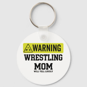  Wrestling Mom Warning Sign   Will Yell Loudly Gif Keychain