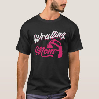 wrestling mom wrestling wrestler fan who loves his T-Shirt