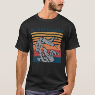 Wrestling Mord Yoga Judo Karate T-Shirt
