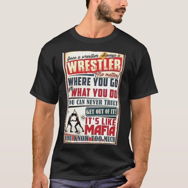 Wrestling Saying T-Shirt (Front)