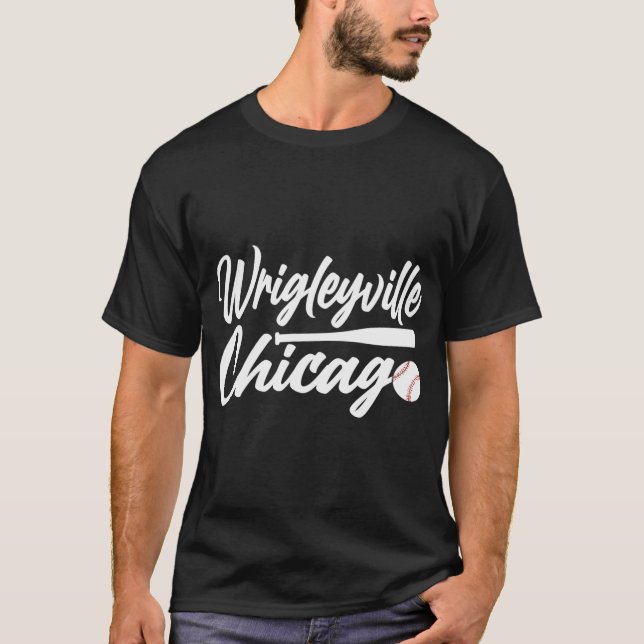 Wrigleyville Chicago Baseball American T-Shirt (Front)