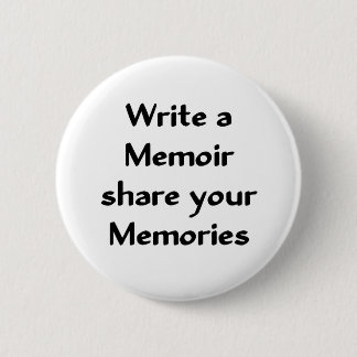 Write a Memoir 2 Inch Round Button