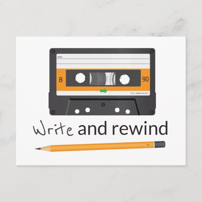 Write and rewind with pencil and Compact Cassette. Postcard (Front)