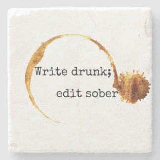 Write Drunk; Edit Sober Peter De Vries Quote Stone Coaster