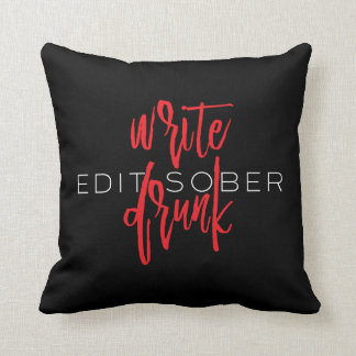Write Drunk Edit Sober (red and white) Throw Pillow