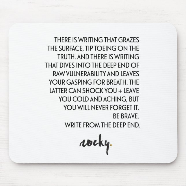 WRITE FROM THE DEEP END MOUSE PAD (Front)