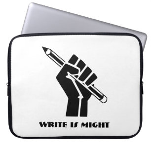 Write is Might Laptop Sleeve