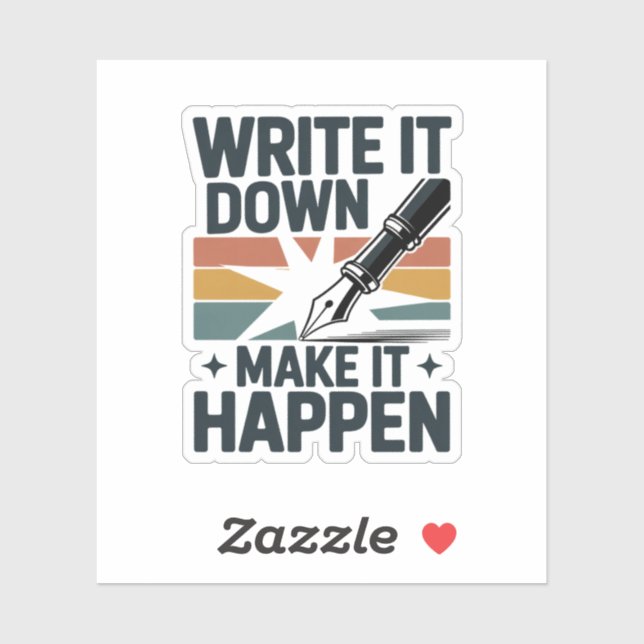 Write It Down Make It Happen Retro Motivational  (Sheet)