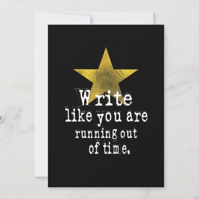 Write Like You Are Running Out of Time Invitation (Front)