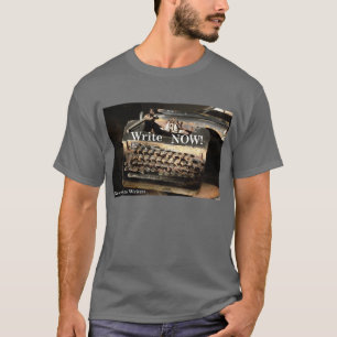Write Now! T-Shirt