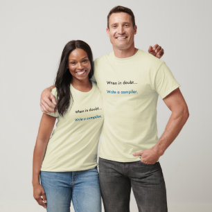Write to compile. T-Shirt