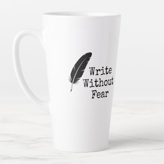 Write Without Fear Edit Without Mercy Writers Latte Mug (Left)