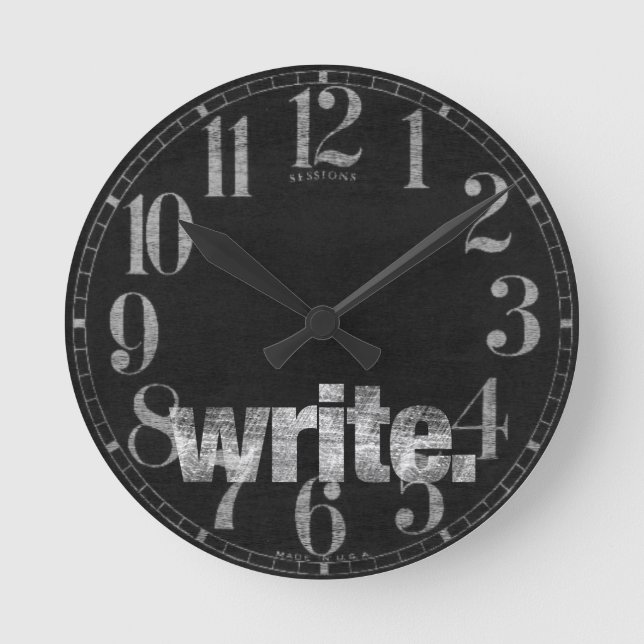 Write: Writer, Freelance Writer, Author Round Clock (Front)