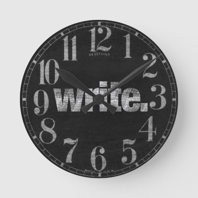 Write: Writer, Freelance Writer, Author Round Clock (Front)