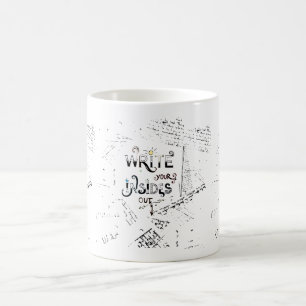 Write your Insides OUT! Motivational writers motto Coffee Mug