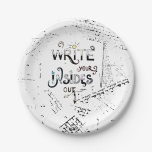 Write your Insides OUT! Motivational writers motto Paper Plate
