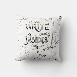 Write your Insides OUT! Motivational writers motto Throw Pillow
