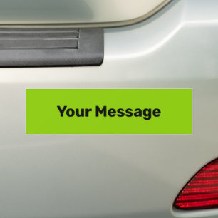 Write Your Message Lime Green Black Text Template Bumper Sticker