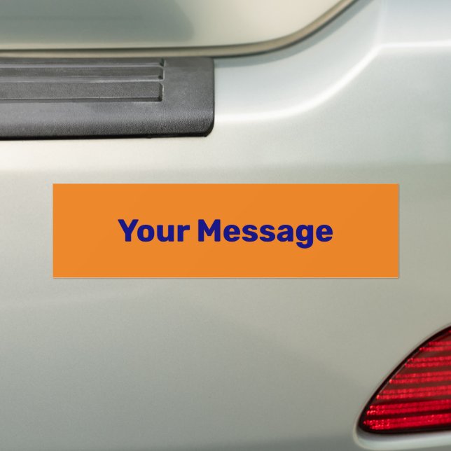 Write Your Message Orange and Blue Text Template Bumper Sticker (On Car)