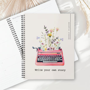Write your own story, Beige Weekly Diary Planner