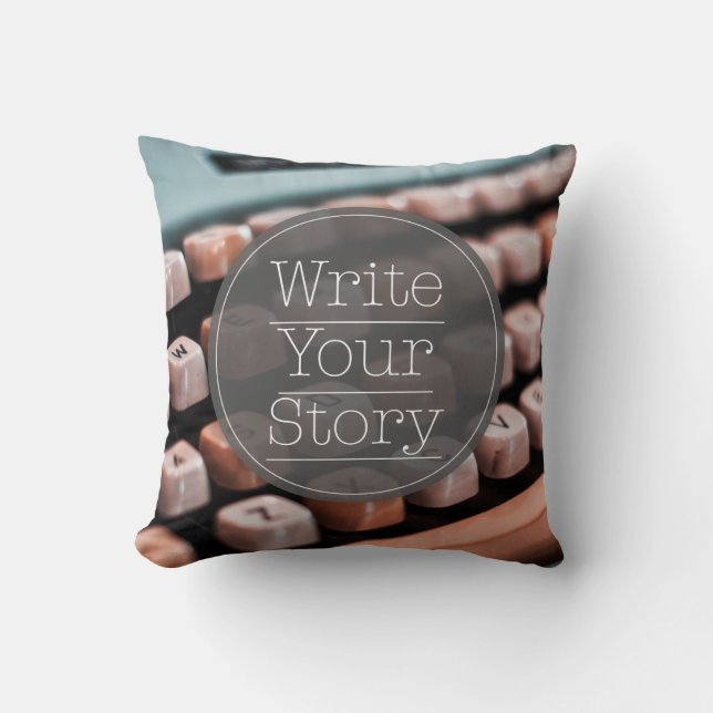 Write Your Story Throw Pillow (Front)