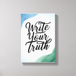 Write Your Truth Canvas Print