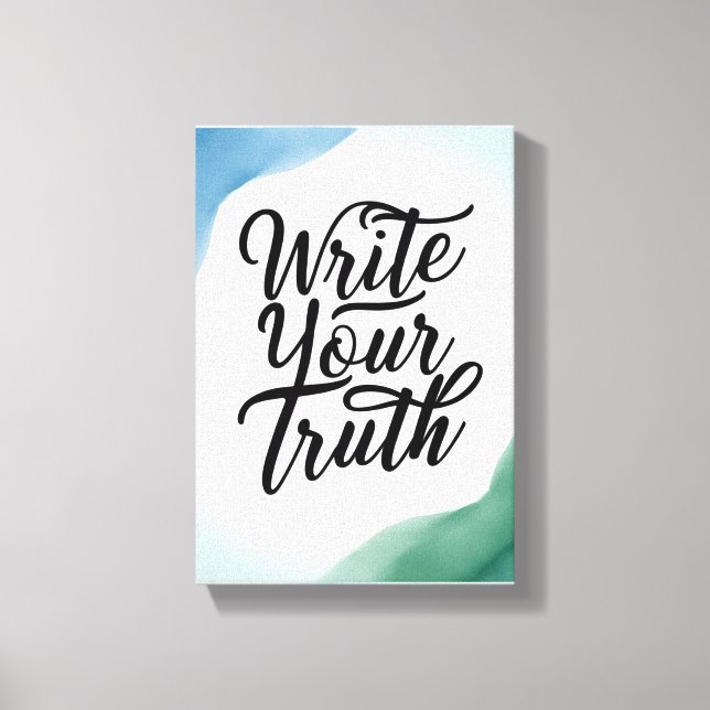 Write Your Truth Canvas Print (Front)