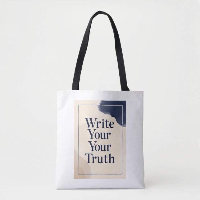 Write Your Truth option 3 Tote Bag (Front)