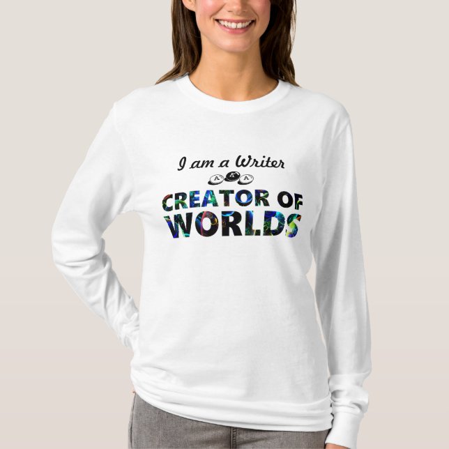 Writer aka creator of worlds (womens) T-Shirt (Front)