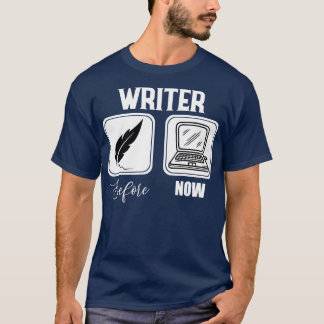 Writer Before Now T-Shirt