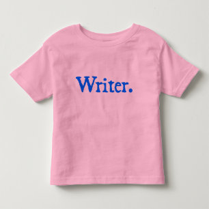 Writer (blue lettering) toddler t-shirt